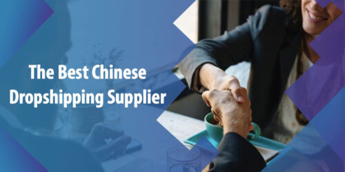 The Best Chinese Dropshipping Supplier You Can Trust on Product Sourcing