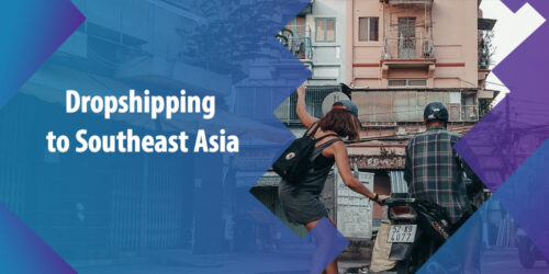 Is It Worth Dropshipping in Southeast Asia?