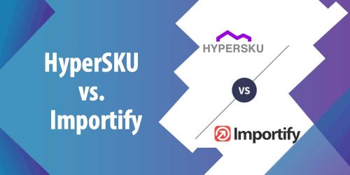 HyperSKU vs. Importify: Comparison and Pros & Cons