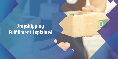 How Does Dropshipping Fulfillment Work? [Guide in 2023]