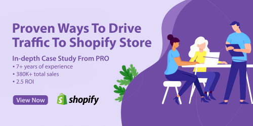 10 Expert-proven Ways To Drive Traffic To Your Shopify Store
