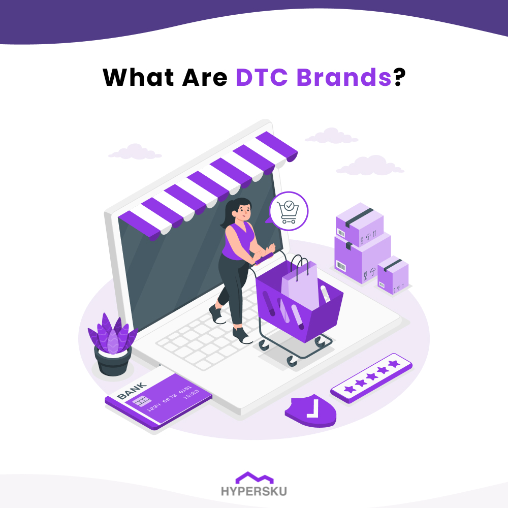 What Are DTC Brands