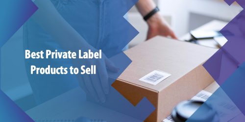 52 Best Private Label Products to Sell in 2024