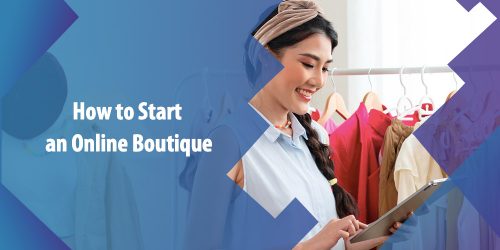 How to Start an Online Boutique in 8 Steps: a 2024 Full Guide