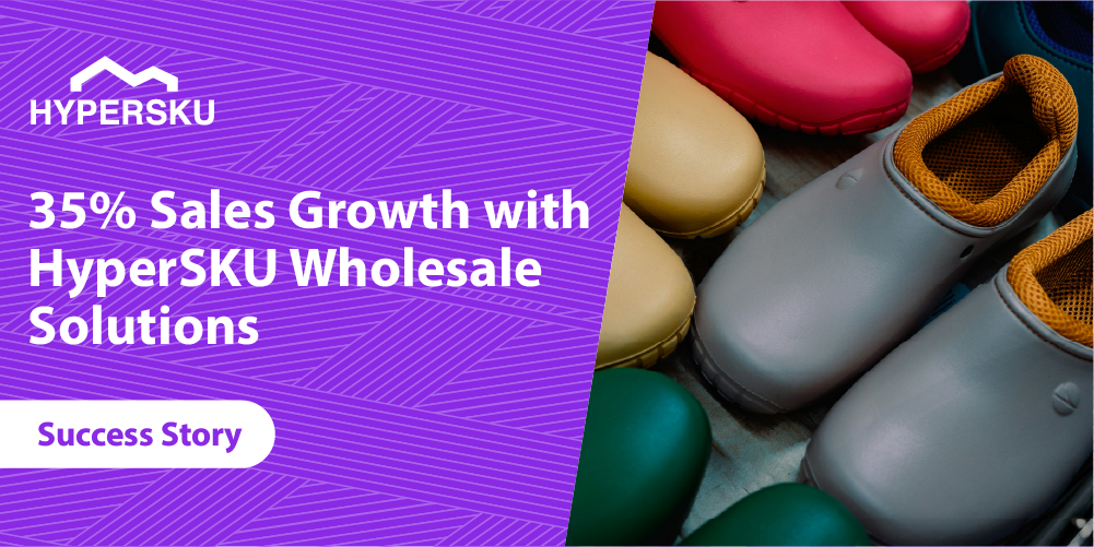 HyperSKU Wholesale Success Story